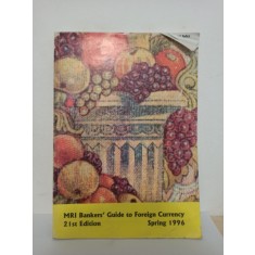 MRI Bankers&#039; Guide to Foreign Currency. 21st Edition Spring 1996