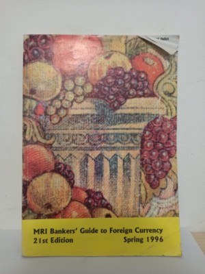 MRI Bankers&amp;#039; Guide to Foreign Currency. 21st Edition Spring 1996 foto