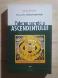 Rodica Purniche - Puterea secretă a ascendentului. Descoperă cheile personalității