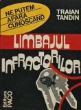 Carte Limbajul Infractorilor Traian Tandin 1993 Brosata Romana Paco 102 Pagini 12x16cm