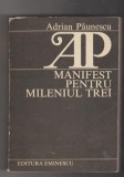 bnk ant Adrian Paunescu - Manifest pentru mileniul trei ( vol 1 )