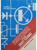 Mircea Ciugudean - Proiectarea unor circuite electronice (Editia: 1983)