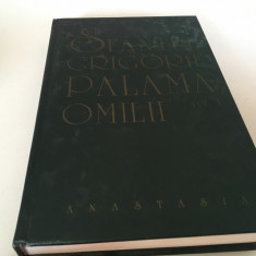 SF GRIGORIE PALAMA, OMILII.VOL.I-LA POSTUL MARE SI INVIERE.Editura Anastasia2004