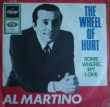 Disc Vinil 7# Al Martino -&lrm; The Wheel Of Hurt Capitol Records K 23 389
