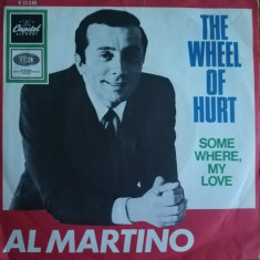 Disc Vinil 7# Al Martino -‎ The Wheel Of Hurt Capitol Records K 23 389