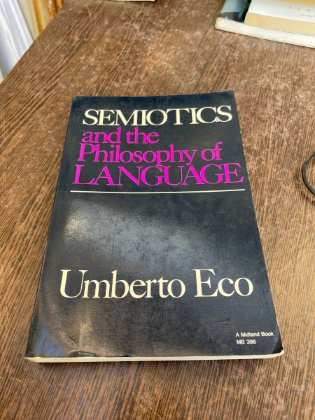 Umberto Eco Semiotics and the Philosophy of Language