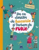 De ce dansam de bucurie si fierbem de furie? - Andrea Schutze, DPH