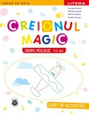 Creionul Magic. Caiet de activități. Grupa mijlocie 4-5 ani, Litera