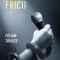 Teoria fricii &ndash; Iulian Tanase