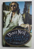 TATTOOS AND TEQUILA by VINCE NEIL with MIKE SAGER , 2013