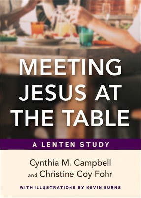 Meeting Jesus at the Table: A Lenten Study foto