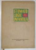 STOMATOLOGIE INFANTILA de PETRE FIRU, 1967 , * PREZINTA SUBLINIERI IN TEXT
