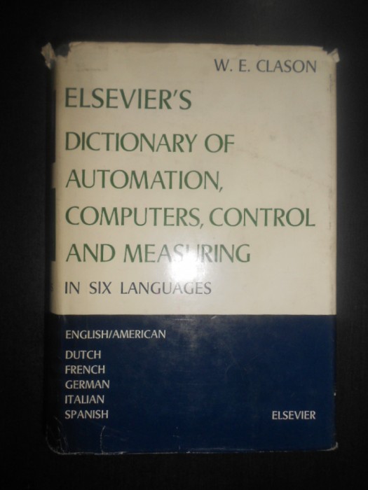 W. E. Clason - Elsevier&#039;s dictionary of automation, computers, control...