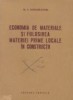 Economia de materiale si folosirea materiei prime locale in constructii
