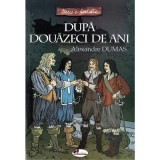 Dupa douazeci de ani - Alexandre Dumas