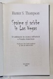 SPAIME SI SCARBE IN LAS VEGAS de HUNTER S. THOMPSON , 2008