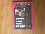 D8 Doua sau trei gratii- Aldous Huxley