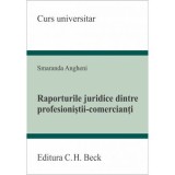 Raporturile juridice dintre profesionistii-comercianti - Smaranda Angheni