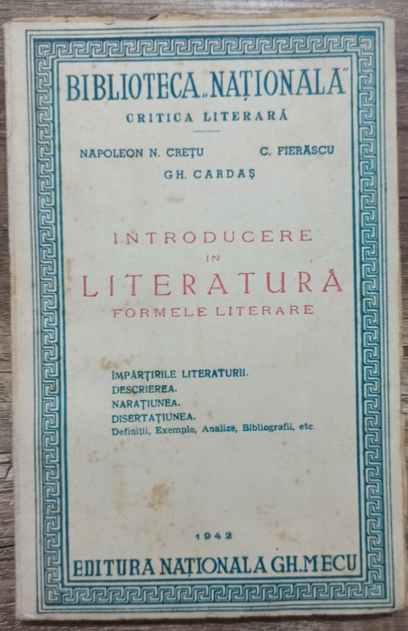 Introducere in literatura, formele literare - Napoleon N. Cretu, C. Fierascu