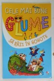 CELE MAI BUNE GLUME SA RAZI IN HOHOTE , 2017
