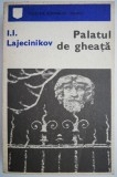 Palatul de Gheata - I.I. Lajecinikov - Roman Istoric