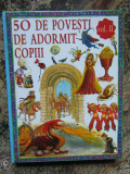 50 de povesti de Adormit Copiii vol. II