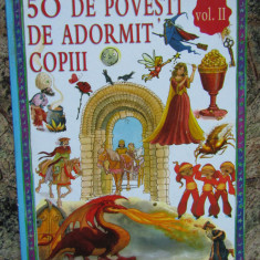 50 de povesti de Adormit Copiii vol. II