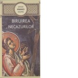 Sfintii Parinti despre biruirea necazurilor - Gheorghita Ciocioi