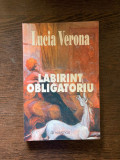 Lucia Verona - Labirint obligatoriu