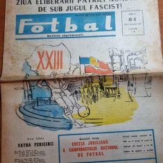 ziarul fotbal 17 august 1967-traiasca 23 august