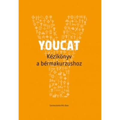 Youcat - K&amp;eacute;zik&amp;ouml;nyv a b&amp;eacute;rmakurzushoz foto