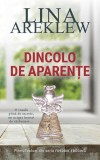 Cumpara ieftin Dincolo de aparențe (Vol. 1) - Paperback brosat - Lina Areklew - RAO