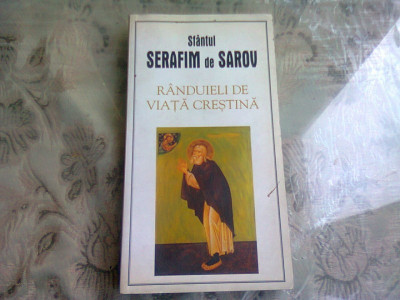 SFANTUL SERAFIM DE SAROV - RANDUIELI DE VIATA CRESTINA foto