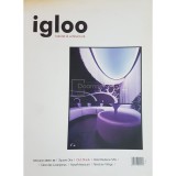 Igloo - nr. 86, an VII, februarie 2009 (Editia: 2009)