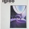 Igloo - nr. 86, an VII, februarie 2009 (Editia: 2009)