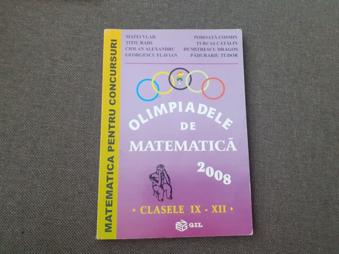 POHOATA COSMIN - Olimpiadele de matematica 2008 Clasele 9--12