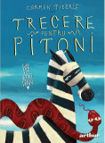 Trecere pentru pitoni - Carmen Tiderle - Arthur
