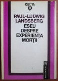 Eseu despre experienta mortii - Paul-Ludwig Landsberg