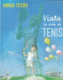 Horia Tecau - Viata in ritm de tenis