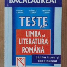 Teste de limba si literatura romana pentru liceu si bacalaureat-Cristina Ionescu,Luminita Cornea