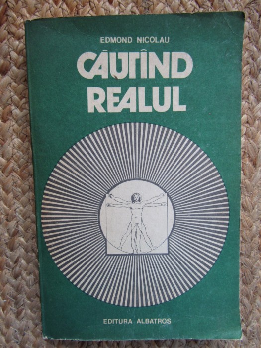 Edmond Nicolau - Cautand realul