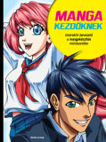 Manga kezdőknek - Interakt&iacute;v bevezető a mangak&eacute;sz&iacute;t&eacute;s műv&eacute;szet&eacute;be - Sonia Leong