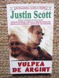 VULPEA DE ARGINT-JUSTIN SCOTT
