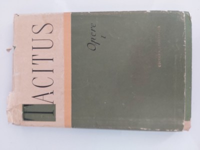 P. CORNELIUS TACITUS - Opere I - 1958 ; tiraj: 3000 ex cartonata foto