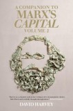 A Companion to Marx&#039;s Capital Vol. 2 | David Harvey