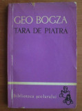 Geo Bogza - Ţara de piatră