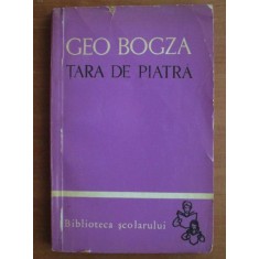 Geo Bogza - Tara de piatra