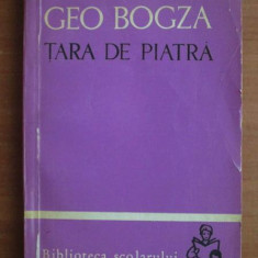 Geo Bogza - Ţara de piatră