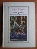 Clovis Dardentor. Secretul lui Wilhelm Storitz - Jules Verne.