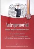 ANTREPRENORIAT: INFIINTAREA, FINANTAREA SI MANAGEMENTUL NOILOR AFACERI-SORIN GABRIEL ANTON, LIVIU GEORGE MA-275680